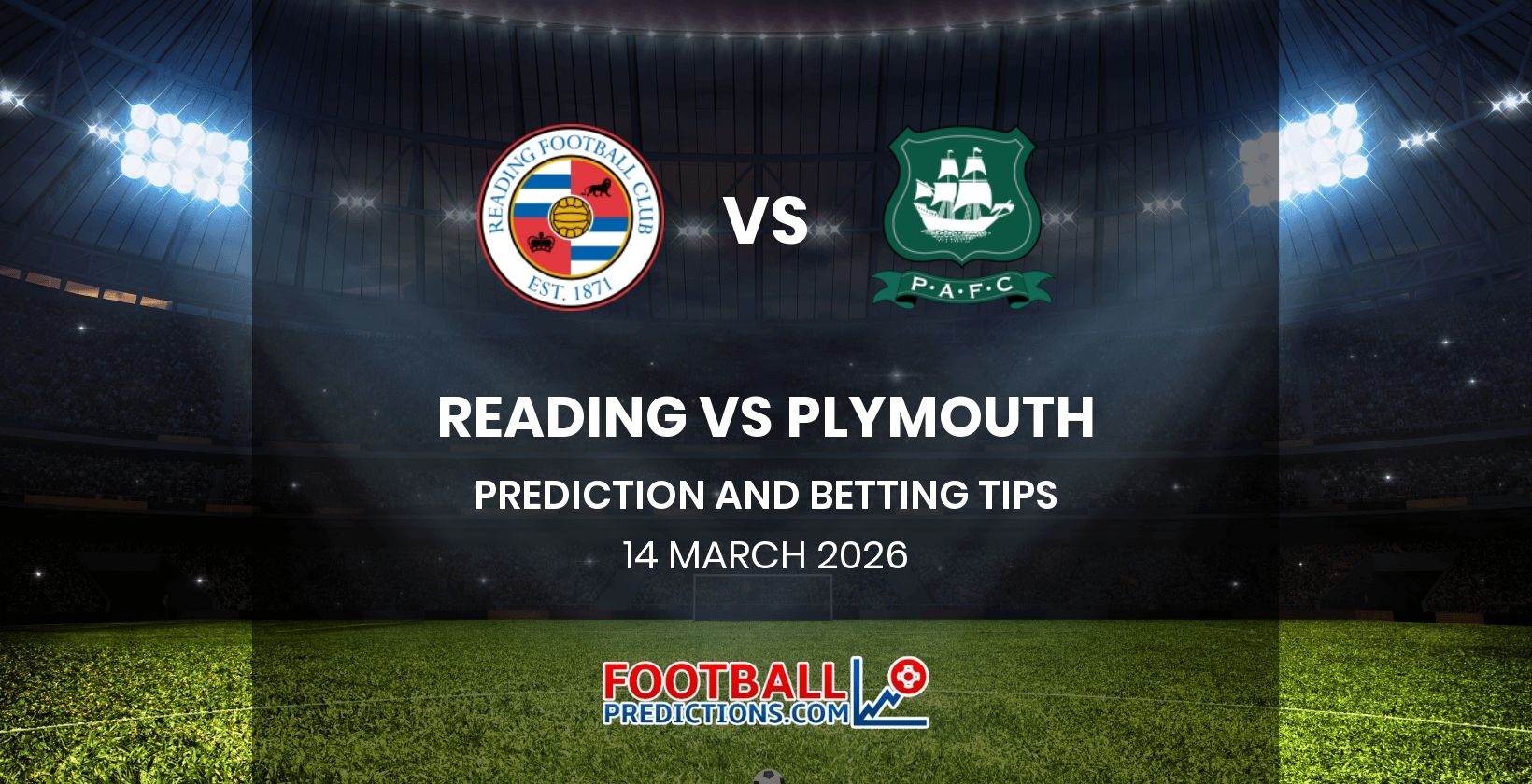 Reading vs Plymouth Prediction and Betting Tips 14 March 2026