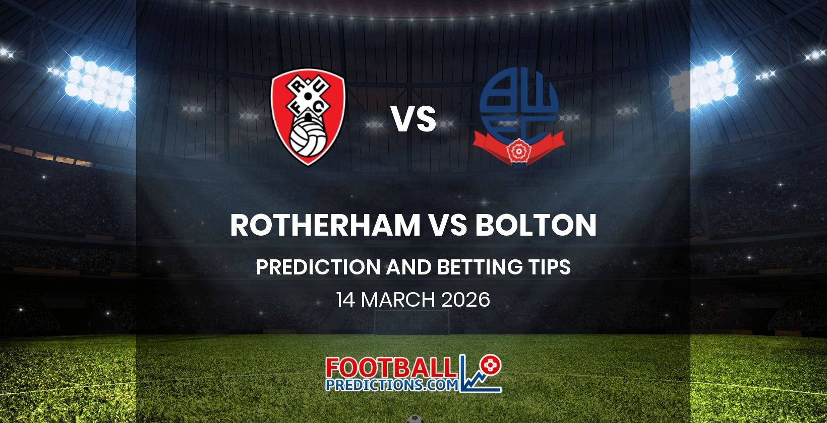 Rotherham vs Bolton Prediction and Betting Tips 14 March 2026