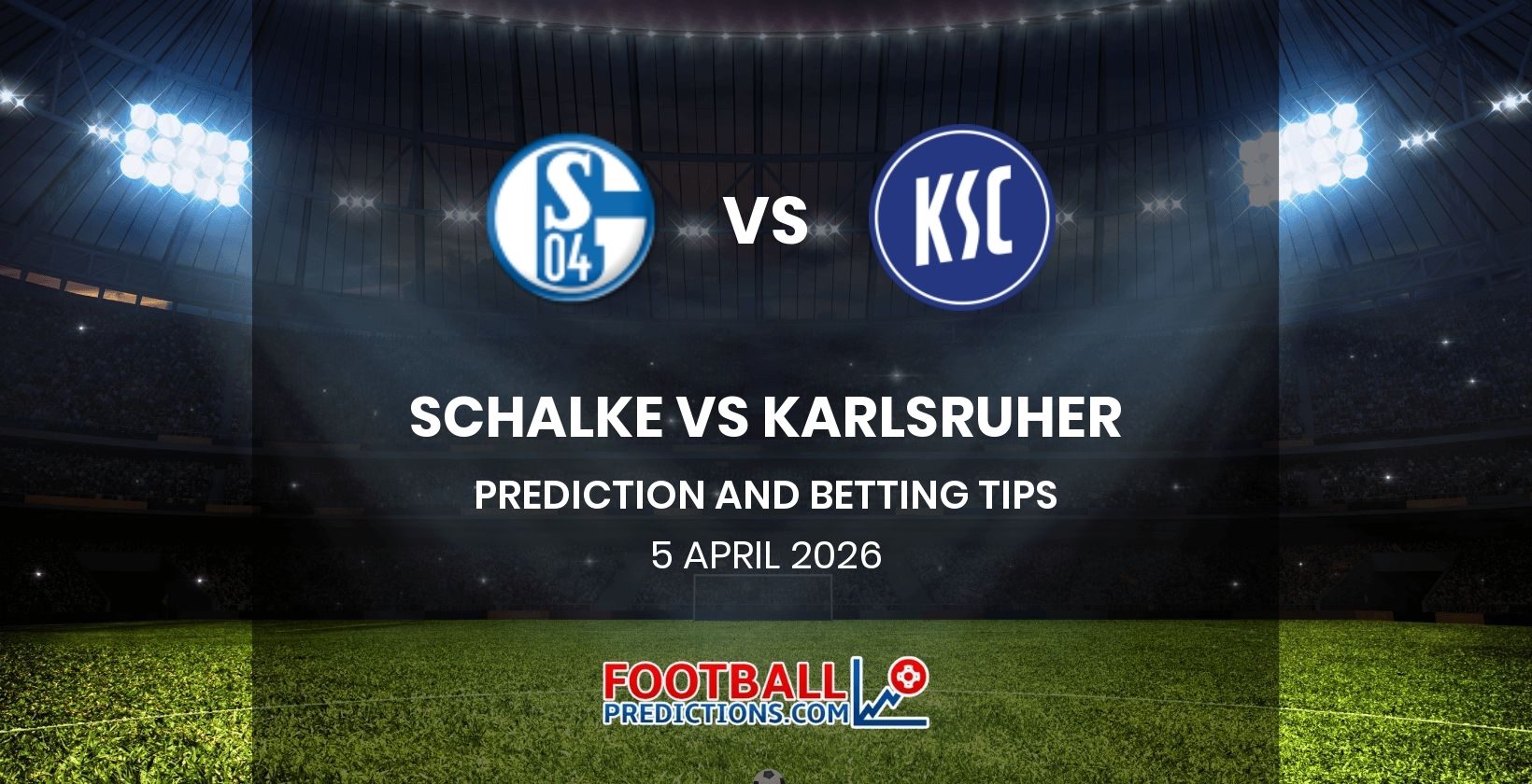 Schalke vs Karlsruher Prediction and Betting Tips 5 April 2026
