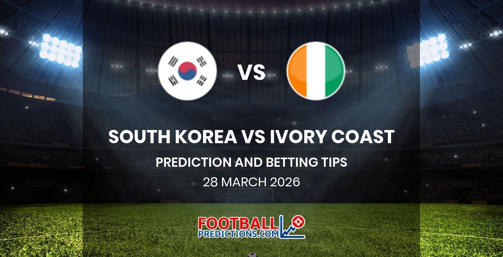 South Korea vs Ivory Coast Prediction and Betting Tips 28 March 2026