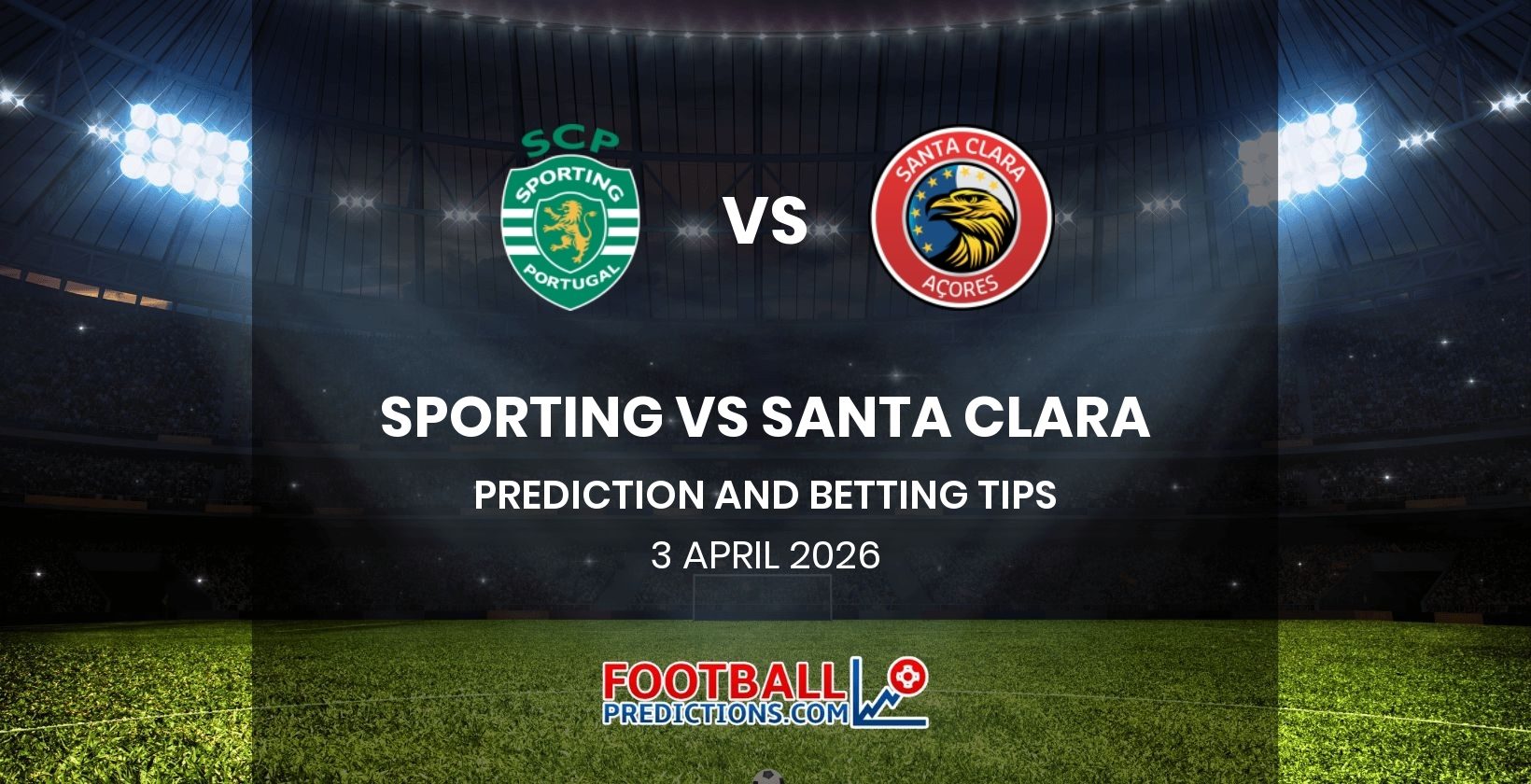 Sporting vs Santa Clara Prediction and Betting Tips 3 April 2026