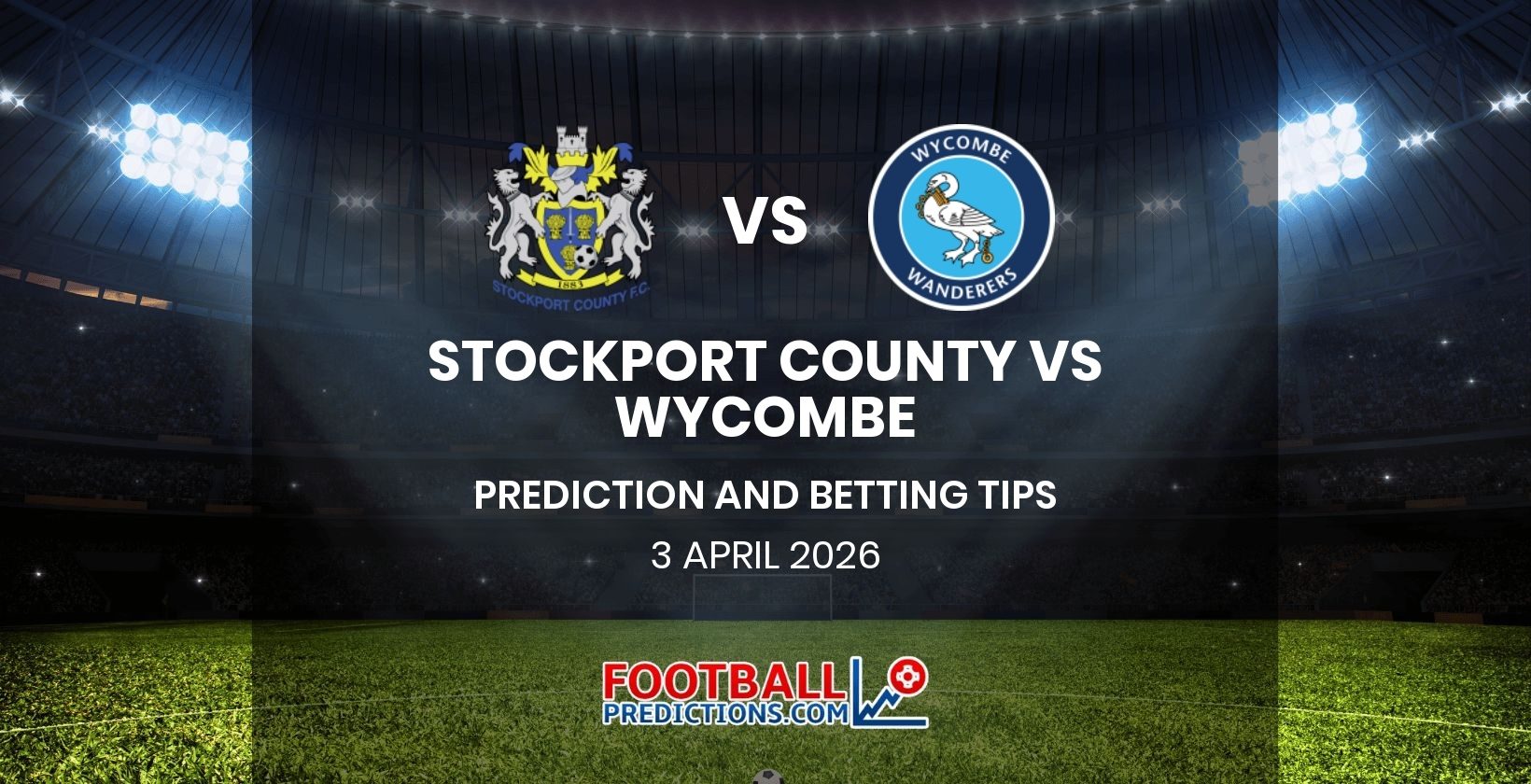 Stockport County vs Wycombe Prediction and Betting Tips 3 April 2026