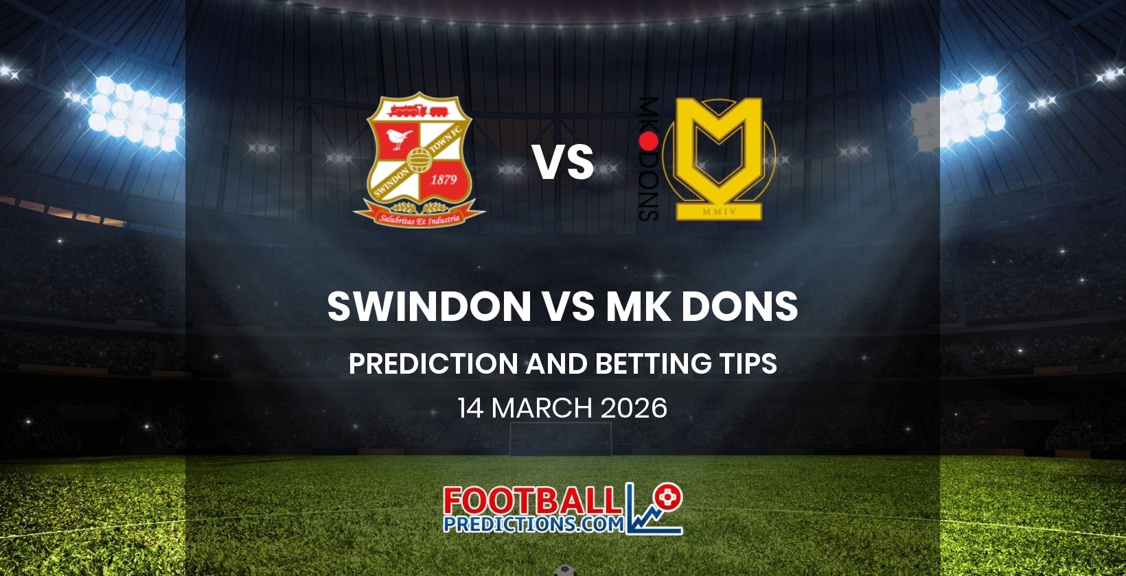 Swindon vs MK Dons Prediction and Betting Tips 14 March 2026