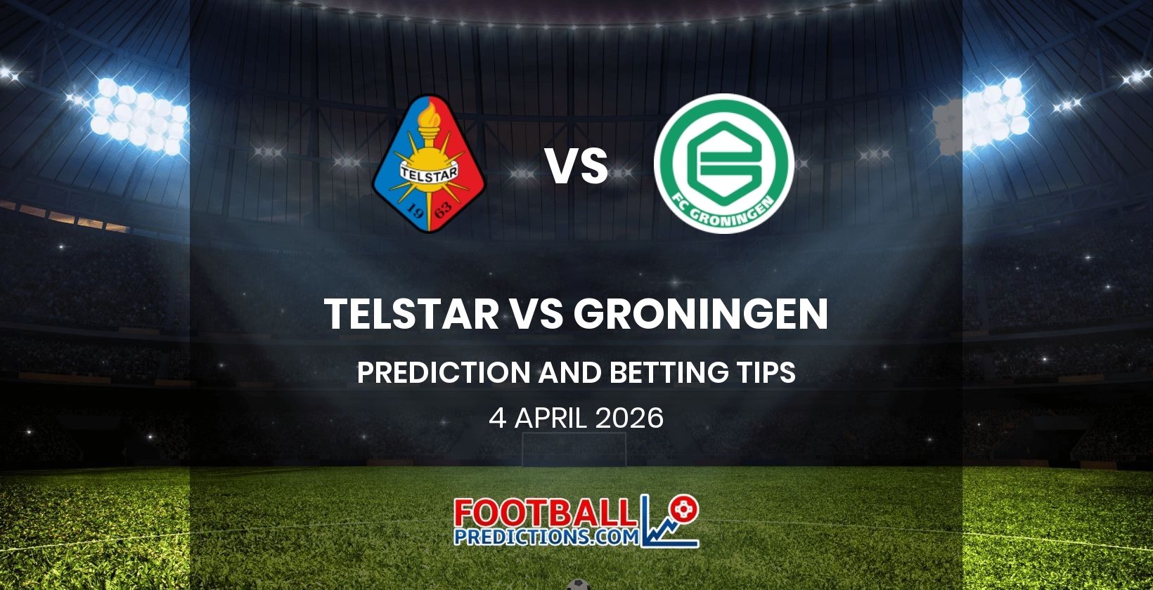 Telstar vs Groningen Prediction and Betting Tips 4 April 2026