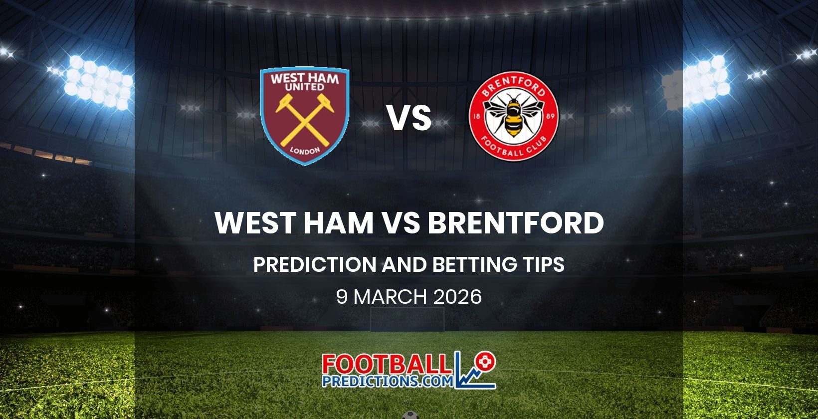 West Ham vs Brentford Prediction and Betting Tips 9 March 2026