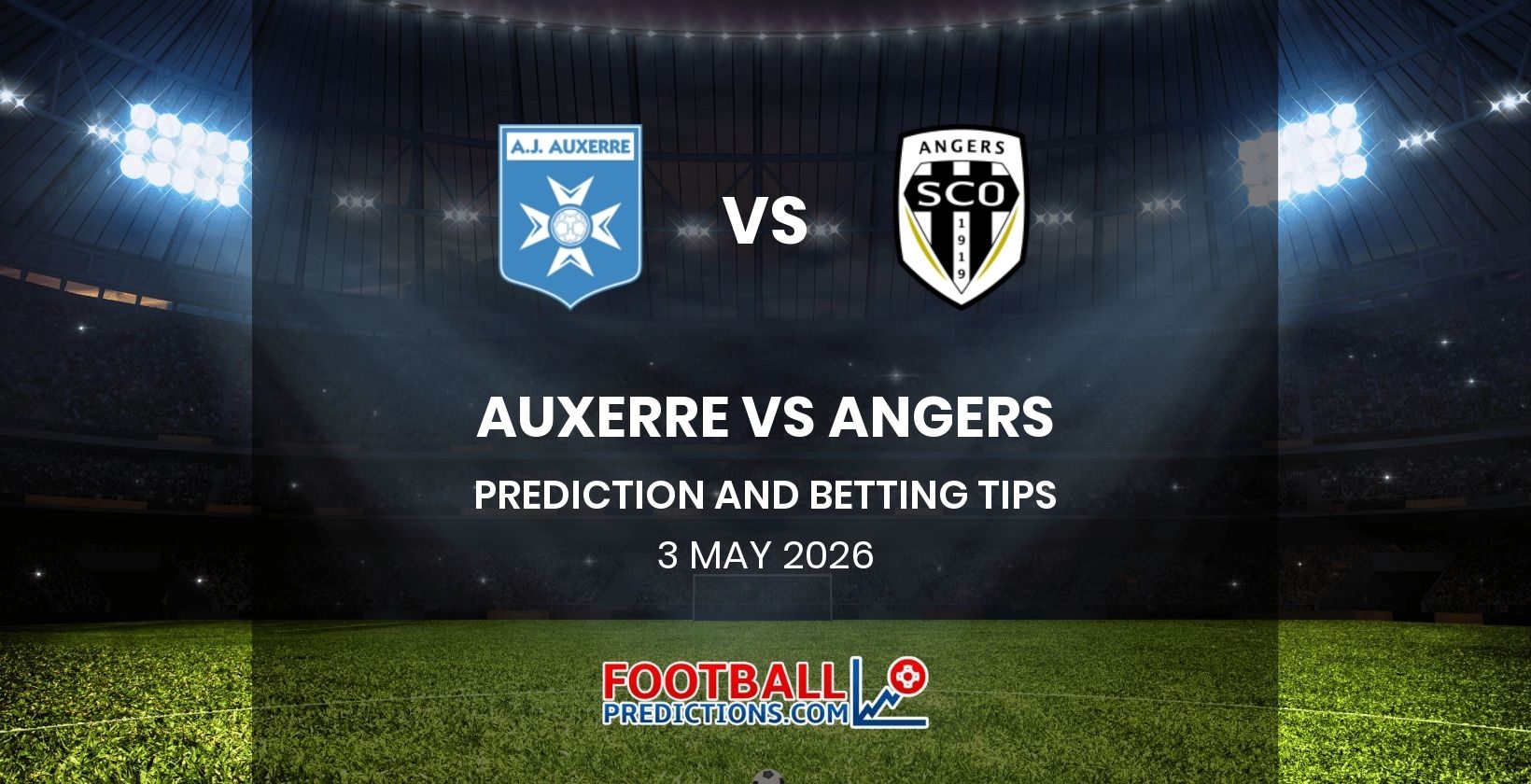 Auxerre vs Angers Prediction and Betting Tips 3 May 2026