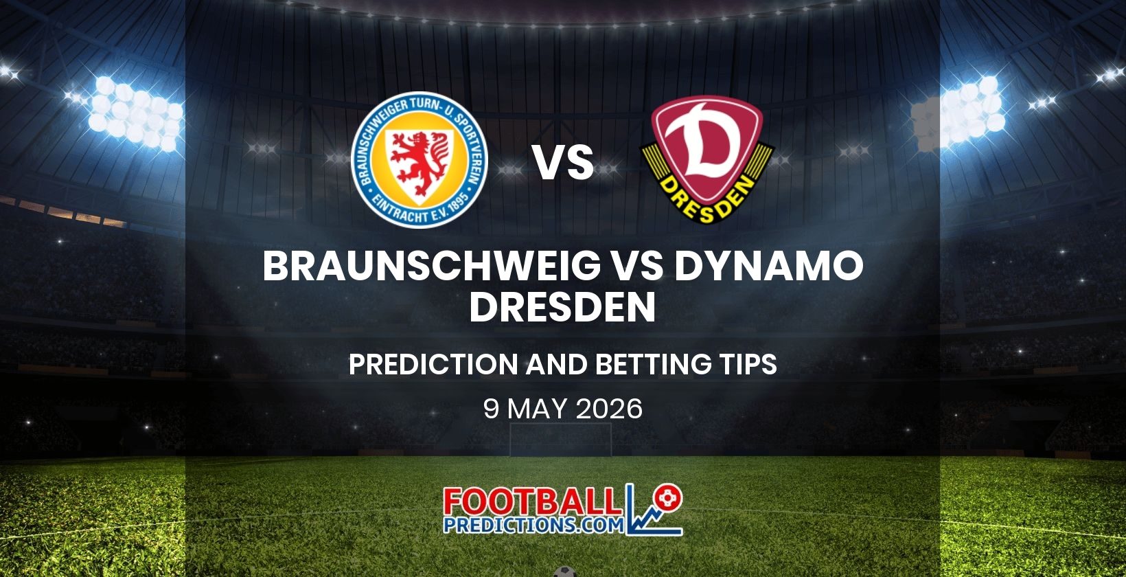 Braunschweig vs Dynamo Dresden Prediction and Betting Tips 9 May 2026