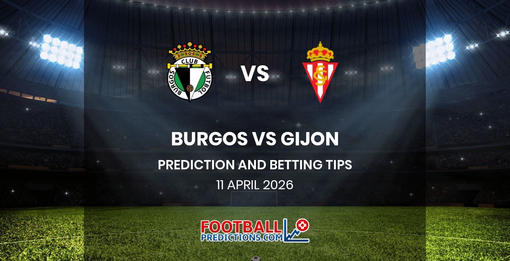 Burgos vs Gijon Prediction and Betting Tips 11 April 2026