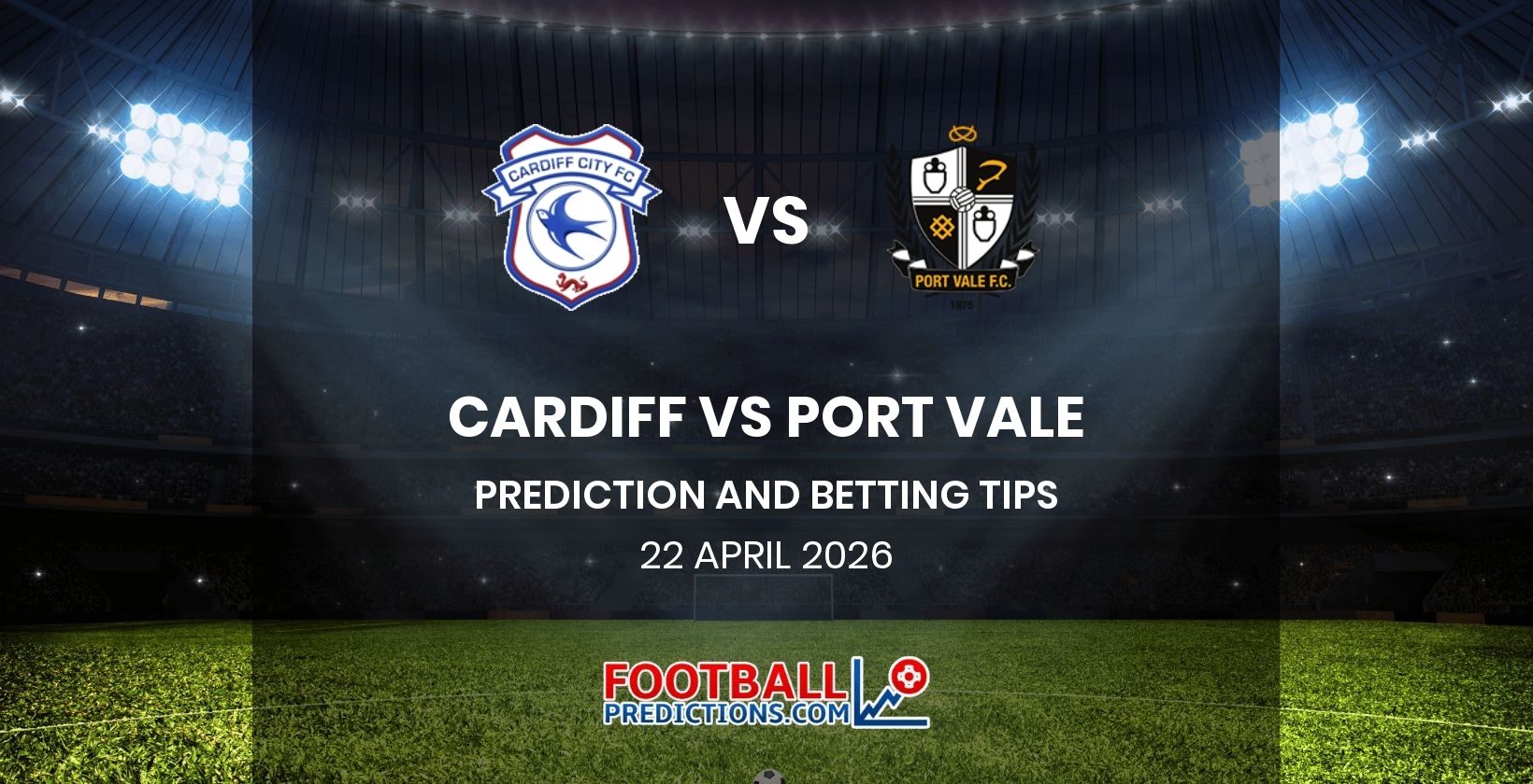 Cardiff vs Port Vale Prediction and Betting Tips 22 April 2026