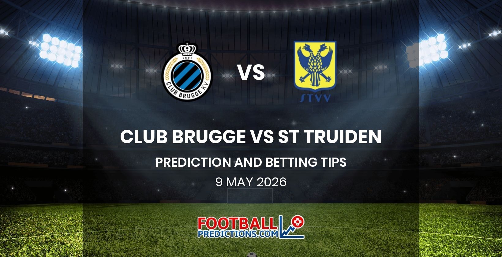 Club Brugge vs St Truiden Prediction and Betting Tips 9 May 2026