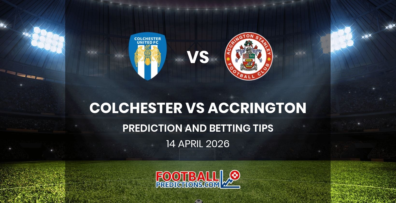 Colchester vs Accrington Prediction and Betting Tips 14 April 2026