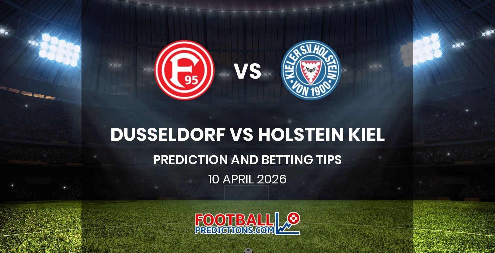 Dusseldorf vs Holstein Kiel Prediction and Betting Tips 10 April 2026