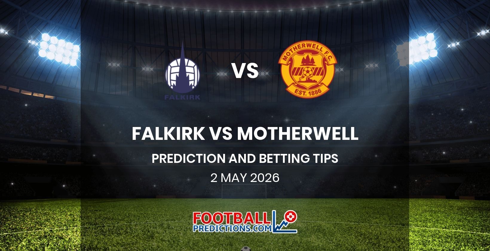 Falkirk vs Motherwell Prediction and Betting Tips 2 May 2026