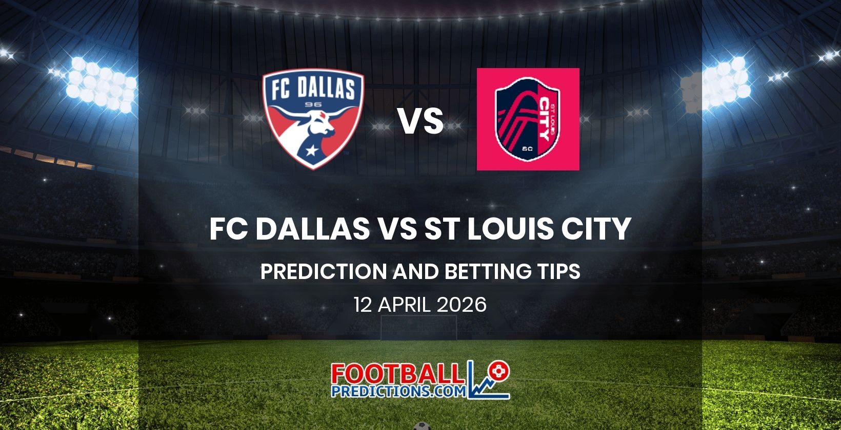 FC Dallas vs St Louis City Prediction and Betting Tips 12 April 2026