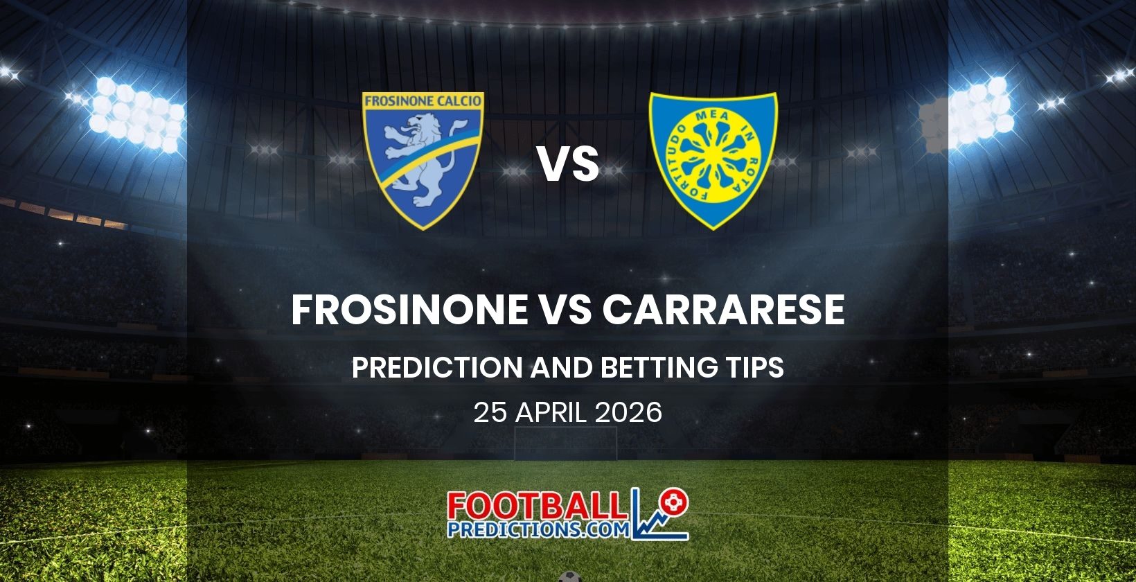 Frosinone vs Carrarese Prediction and Betting Tips 25 April 2026