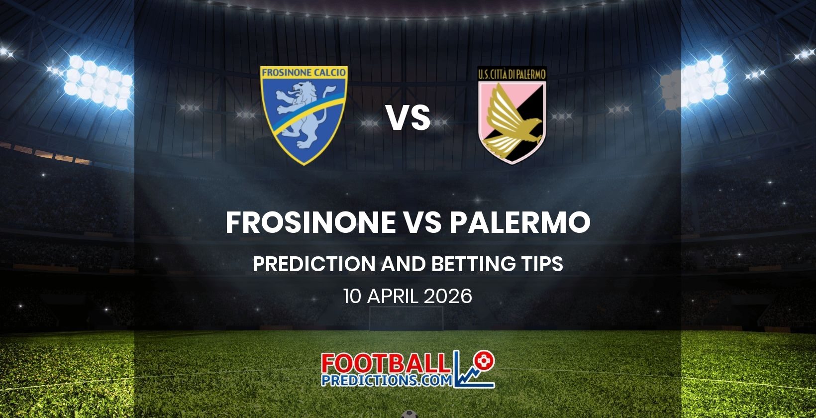 Frosinone vs Palermo Prediction and Betting Tips 10 April 2026