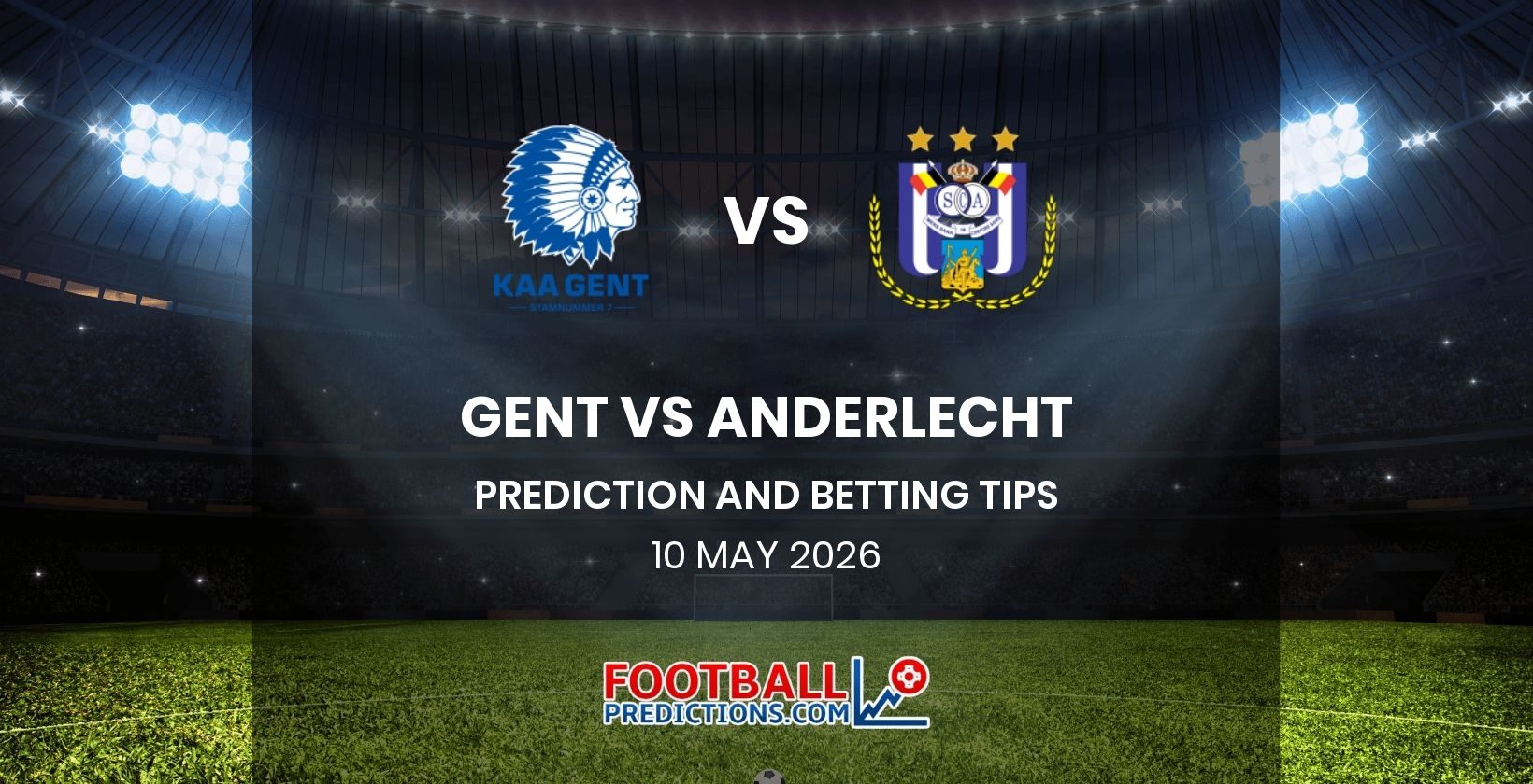 Gent vs Anderlecht Prediction and Betting Tips 10 May 2026