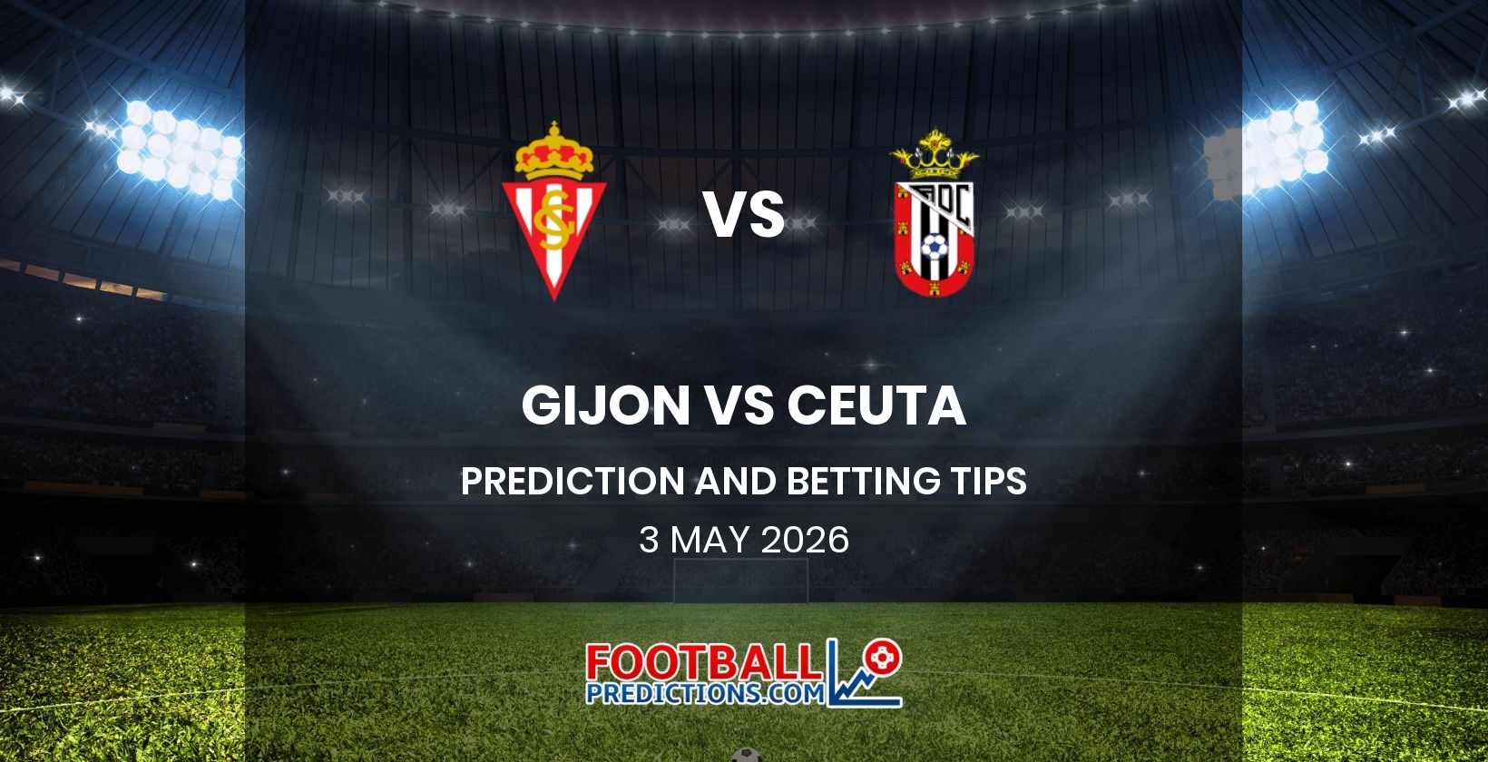 Gijon vs Ceuta Prediction and Betting Tips 3 May 2026