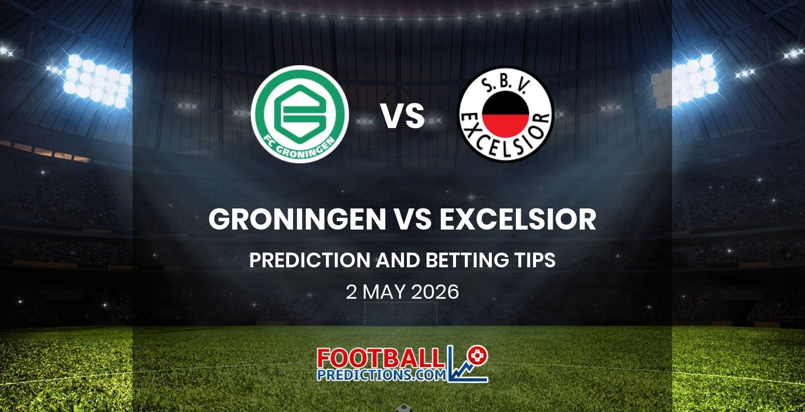 Groningen vs Excelsior Prediction and Betting Tips 2 May 2026