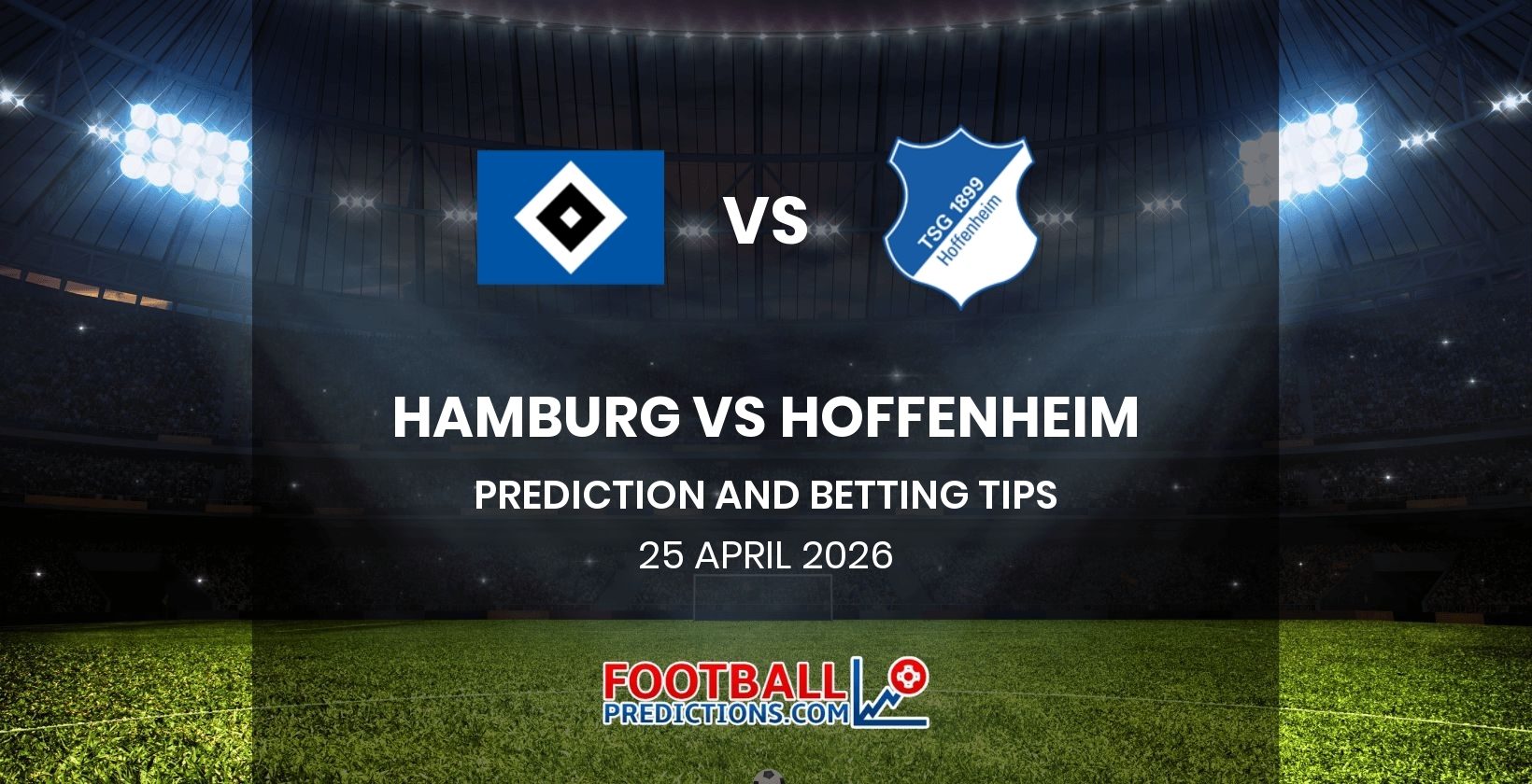 Hamburg vs Hoffenheim Prediction and Betting Tips 25 April 2026