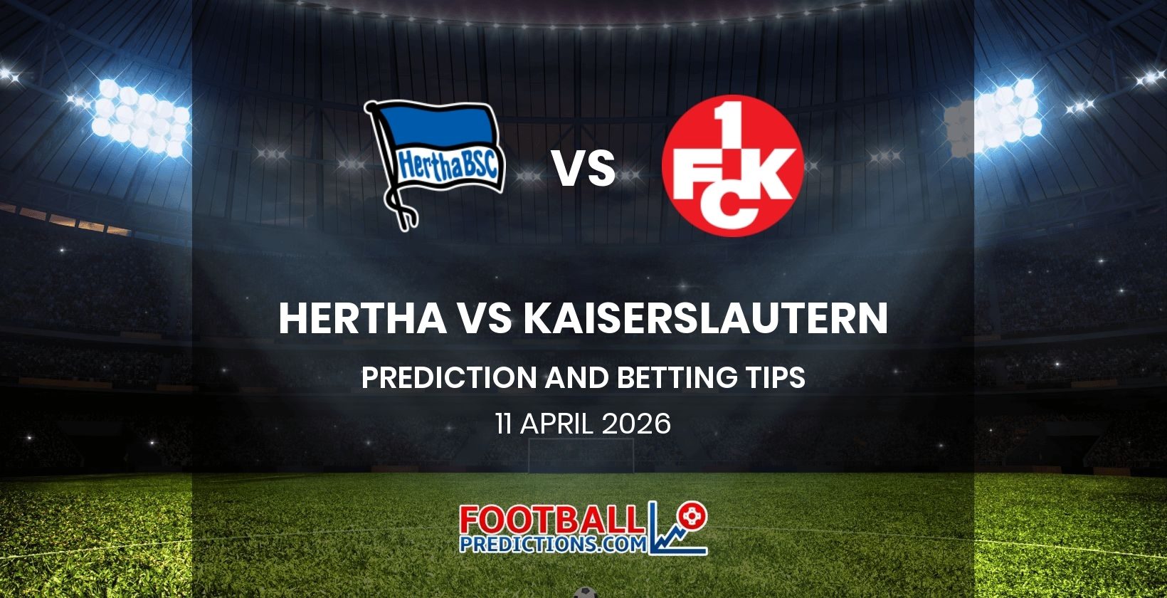 Hertha vs Kaiserslautern Prediction and Betting Tips 11 April 2026