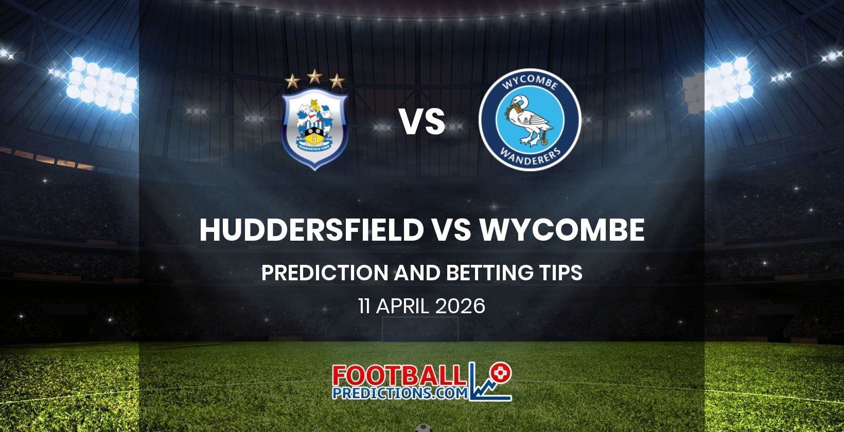 Huddersfield vs Wycombe Prediction and Betting Tips 11 April 2026