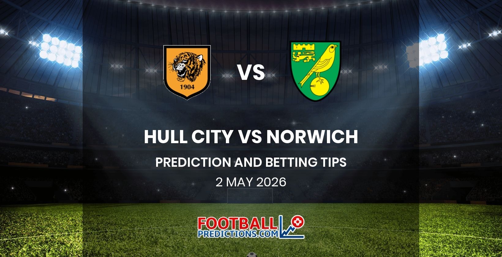 Hull City vs Norwich Prediction and Betting Tips 2 May 2026