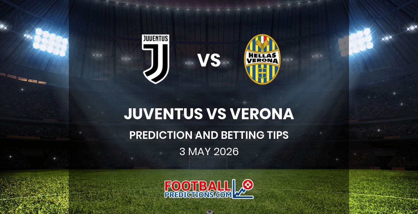 Juventus vs Verona Prediction and Betting Tips 3 May 2026