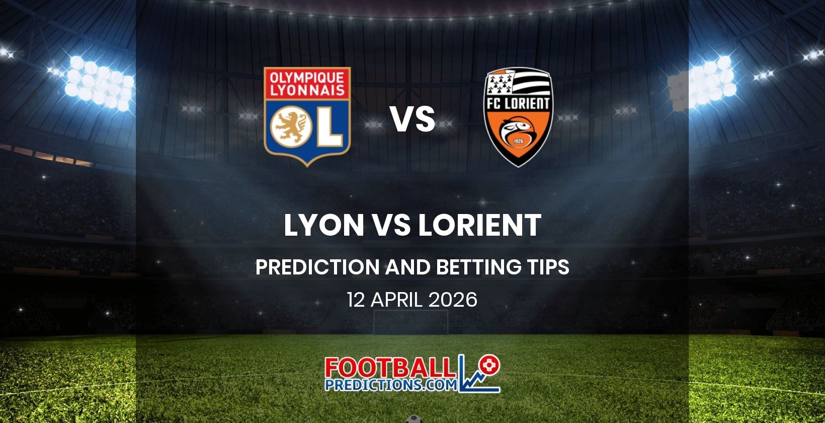 Lyon vs Lorient Prediction and Betting Tips 12 April 2026