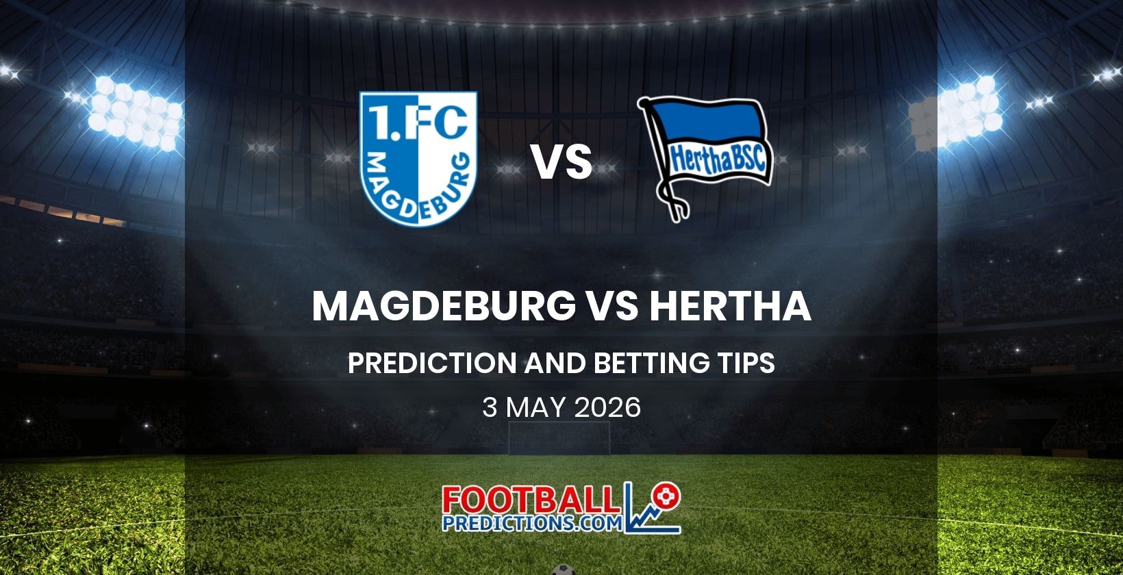 Magdeburg vs Hertha Prediction and Betting Tips 3 May 2026