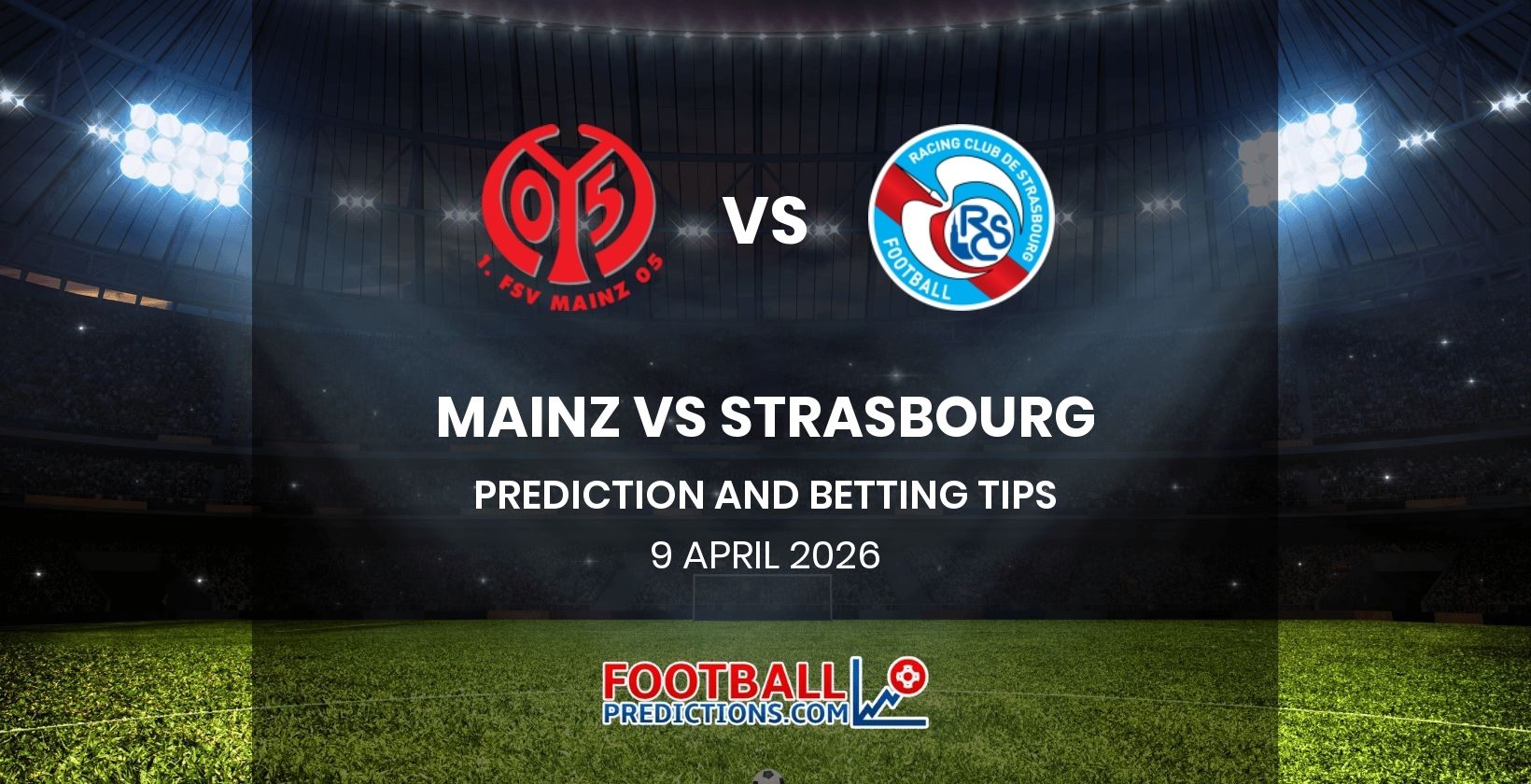 Mainz vs Strasbourg Prediction and Betting Tips 9 April 2026