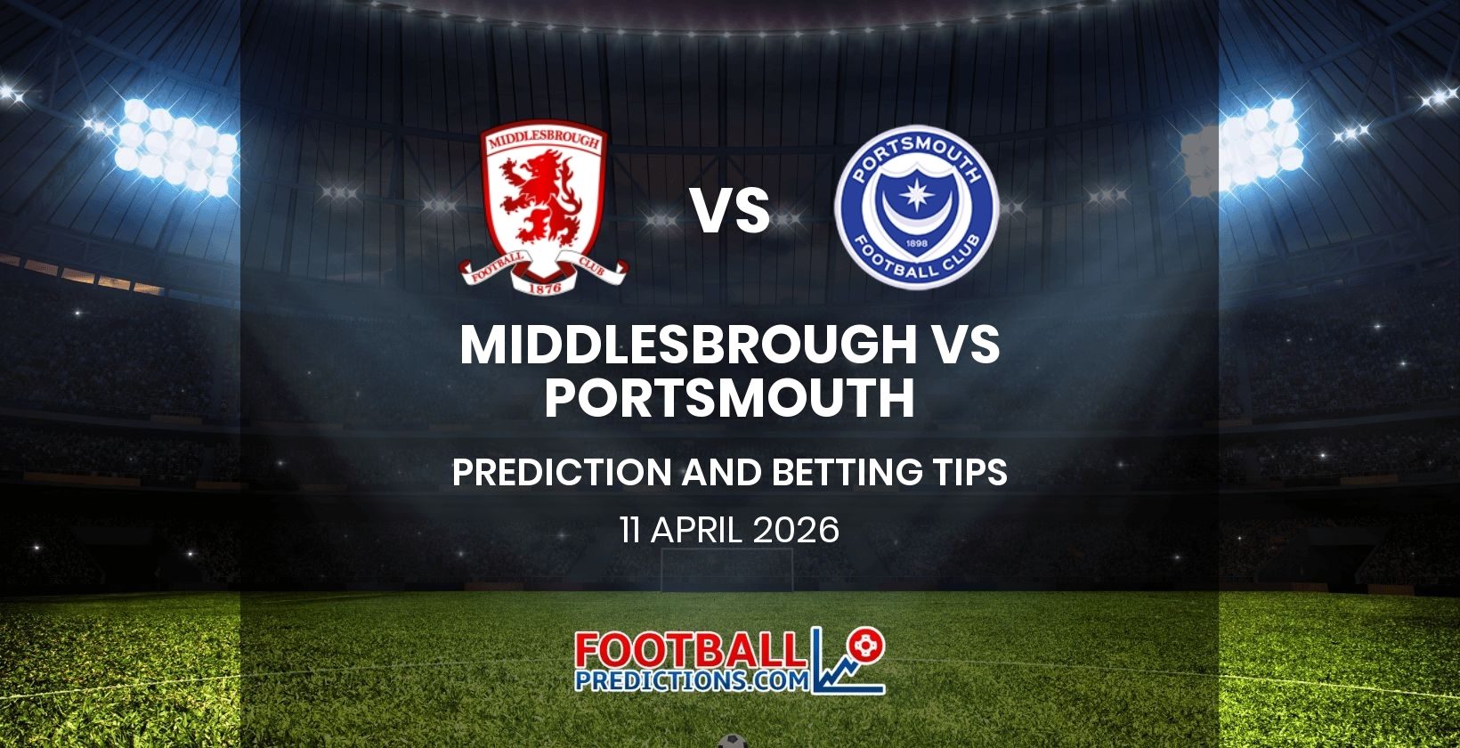 Middlesbrough vs Preston Prediction and Betting Tips 11 April 2026
