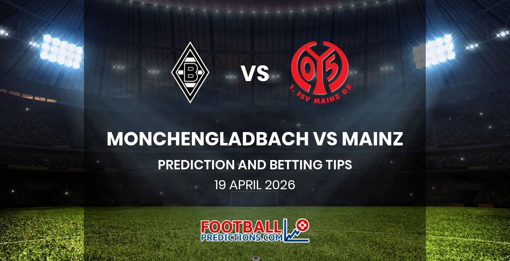 Monchengladbach vs Mainz Prediction and Betting Tips 19 April 2026
