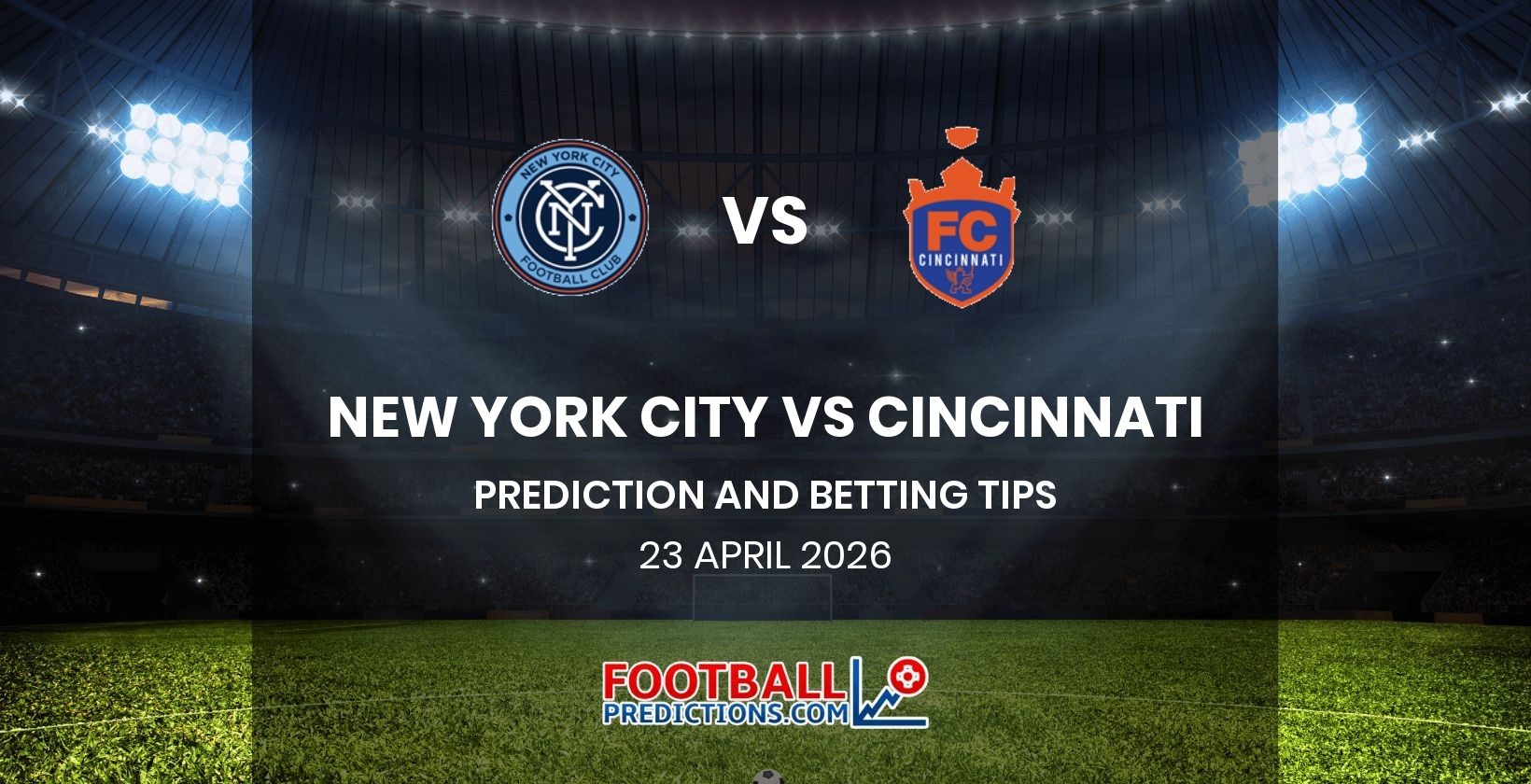New York City vs Cincinnati Prediction and Betting Tips 23 April 2026