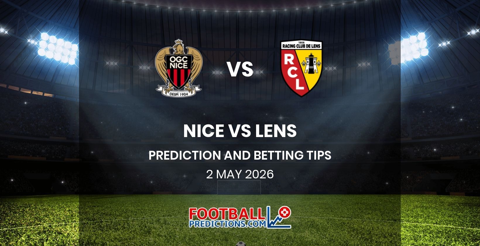 Nice vs Lens Prediction and Betting Tips 2 May 2026