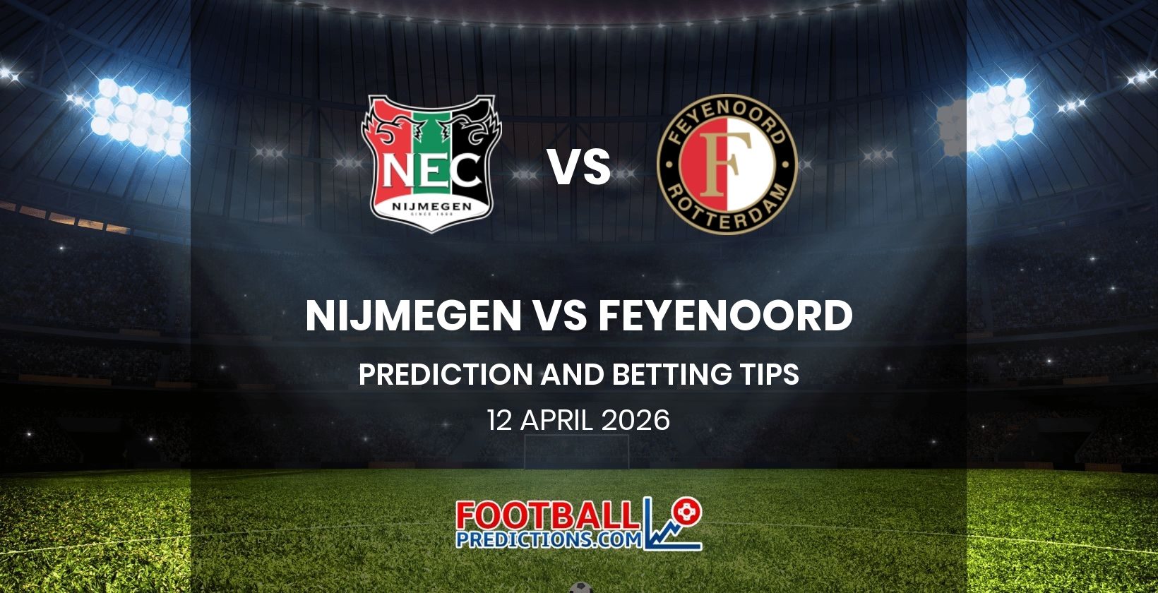 Nijmegen vs Feyenoord Prediction and Betting Tips 12 April 2026