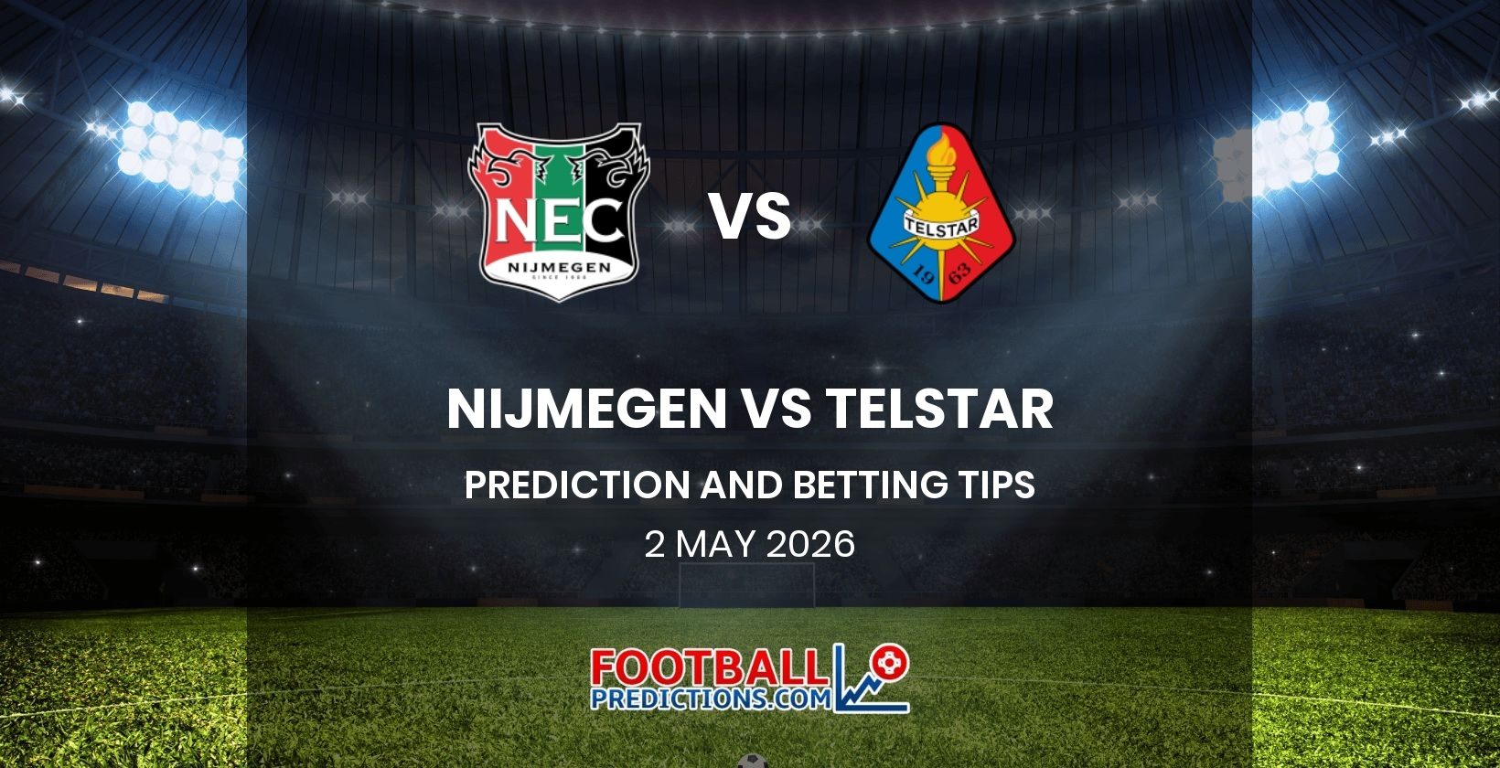 Nijmegen vs Telstar Prediction and Betting Tips 2 May 2026