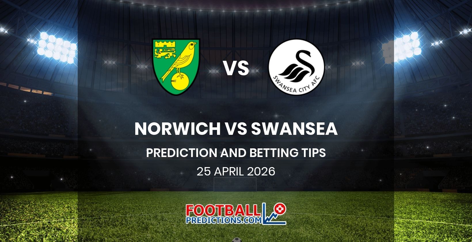 Norwich vs Swansea Prediction and Betting Tips 25 April 2026