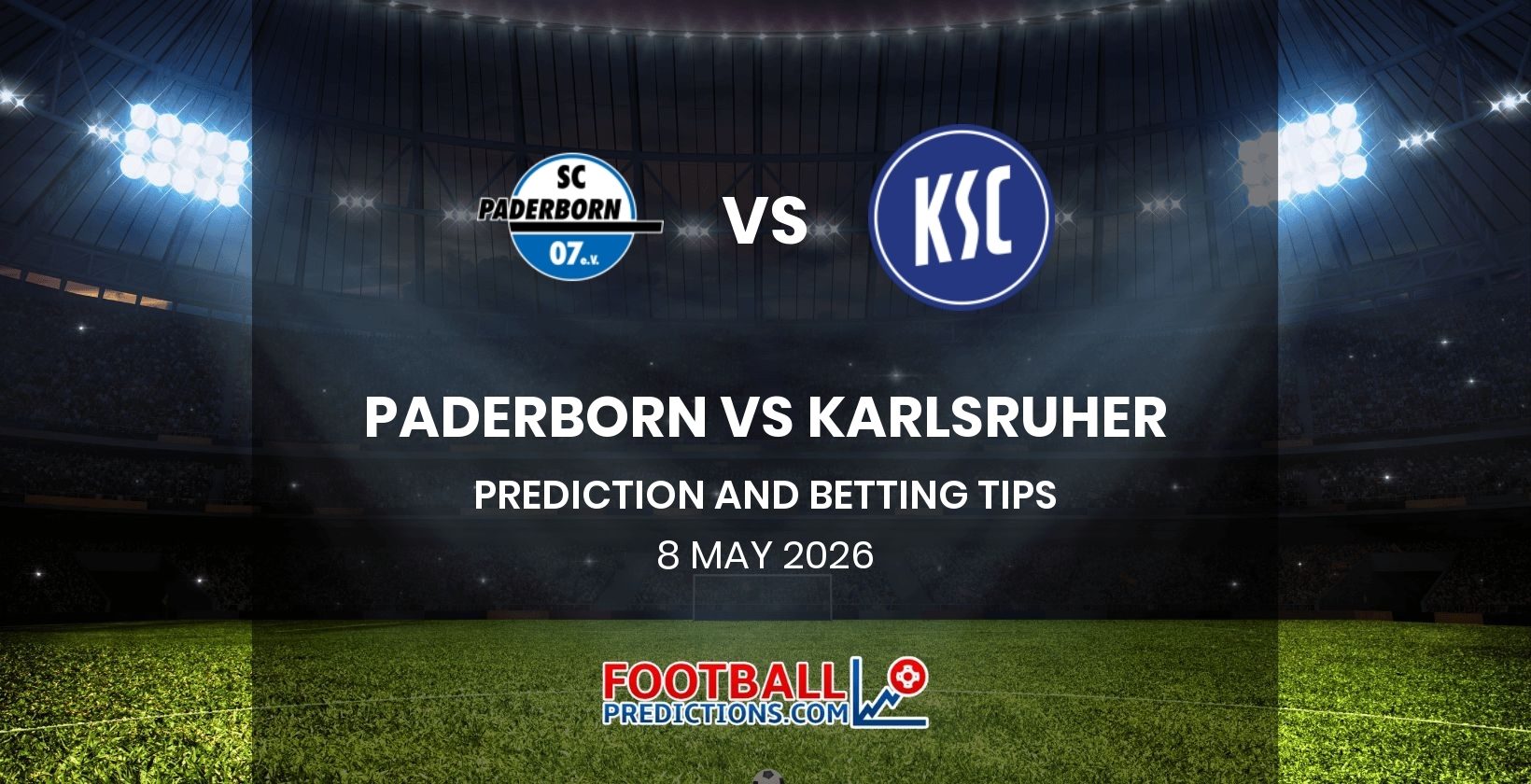Paderborn vs Karlsruher Prediction and Betting Tips 8 May 2026
