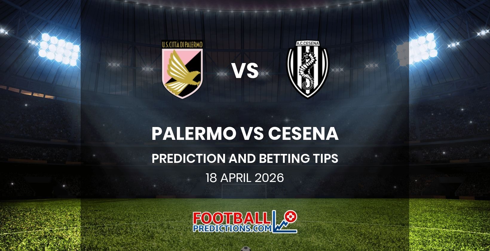 Palermo vs Cesena Prediction and Betting Tips 18 April 2026