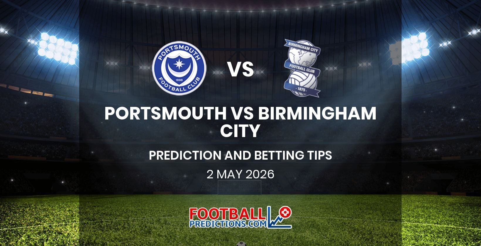 Portsmouth vs Birmingham City Prediction and Betting Tips 2 May 2026