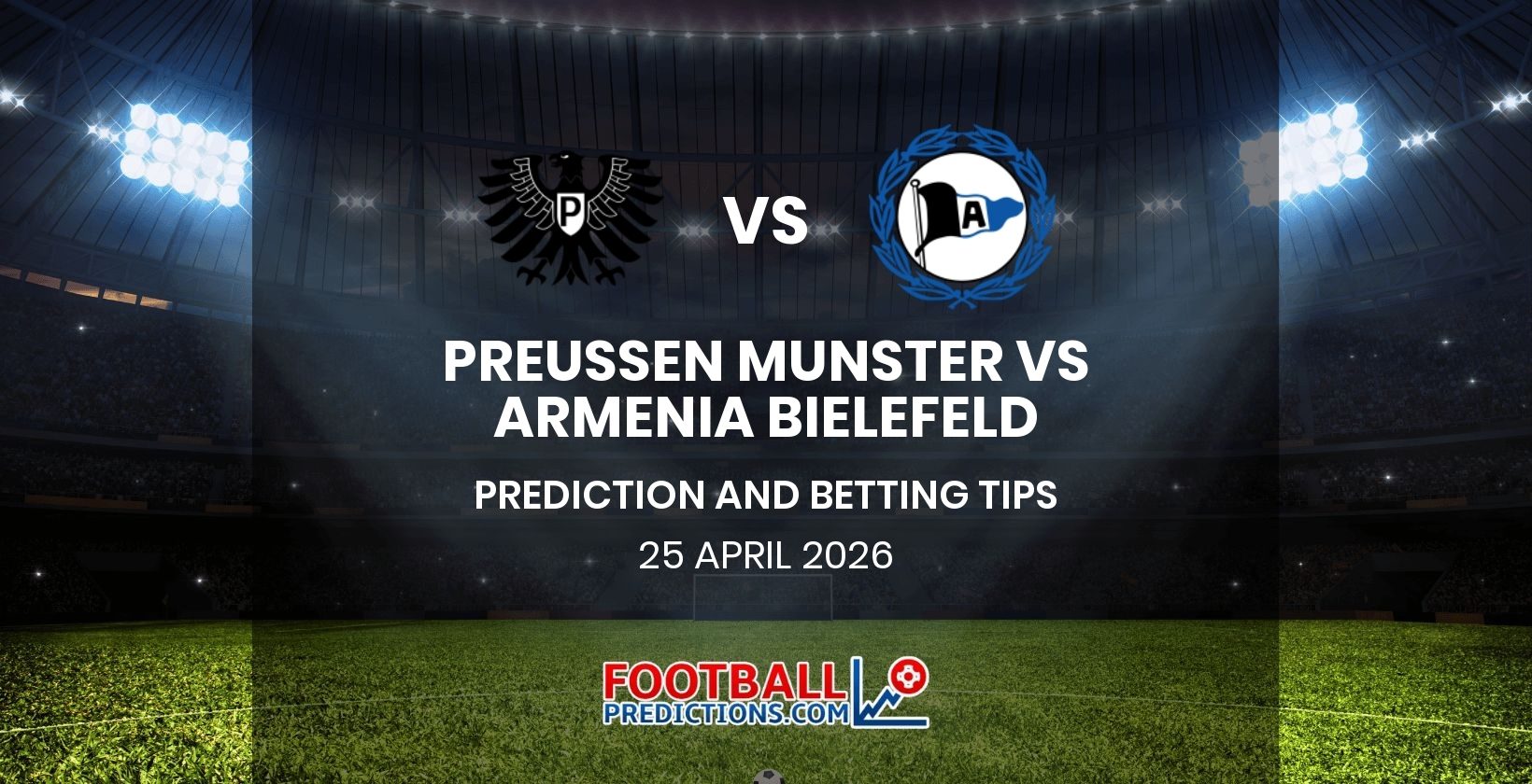 Preussen Munster vs Armenia Bielefeld Prediction and Betting Tips 25 April 2026