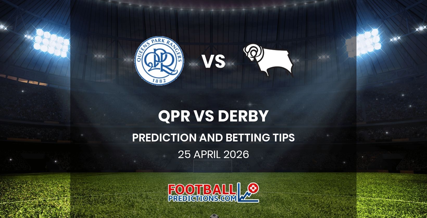 QPR vs Derby Prediction and Betting Tips 25 April 2026