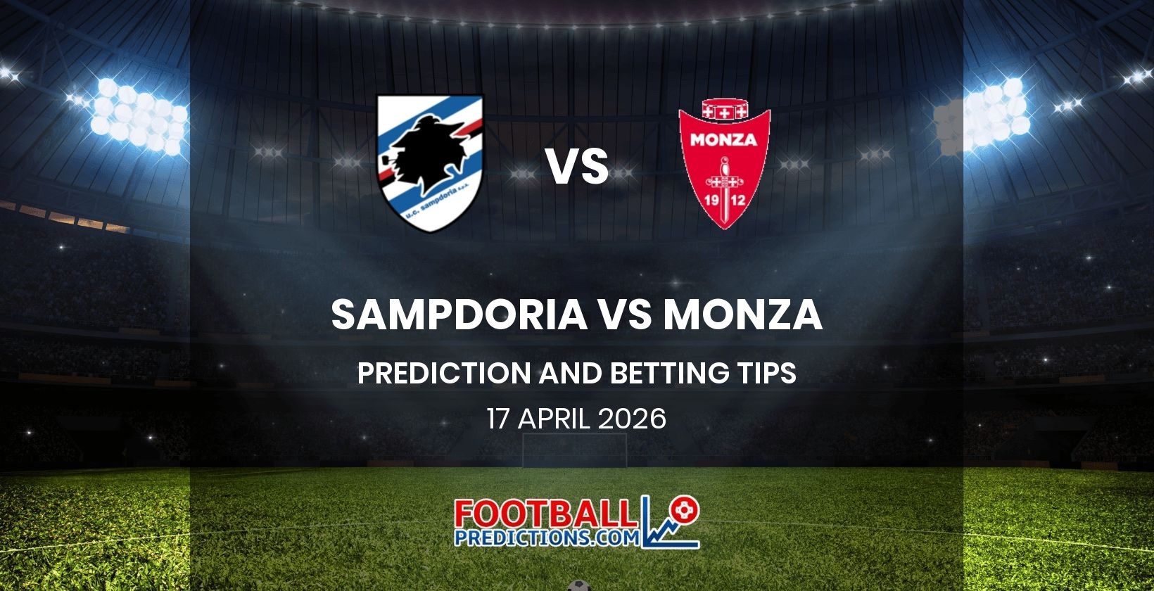 Sampdoria vs Monza Prediction and Betting Tips 17 April 2026