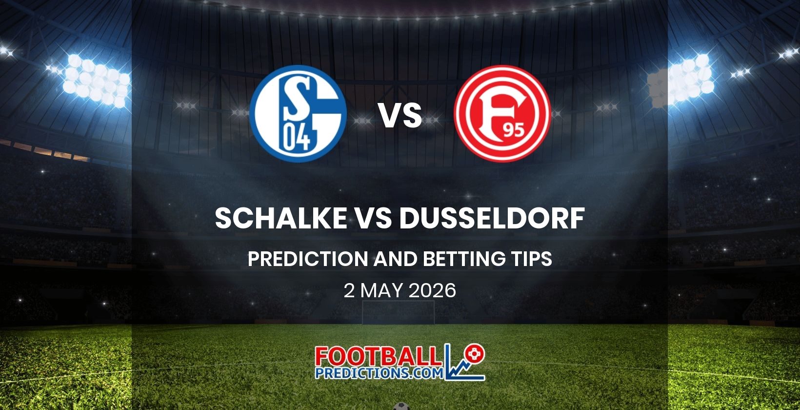 Schalke vs Dusseldorf Prediction and Betting Tips 2 May 2026
