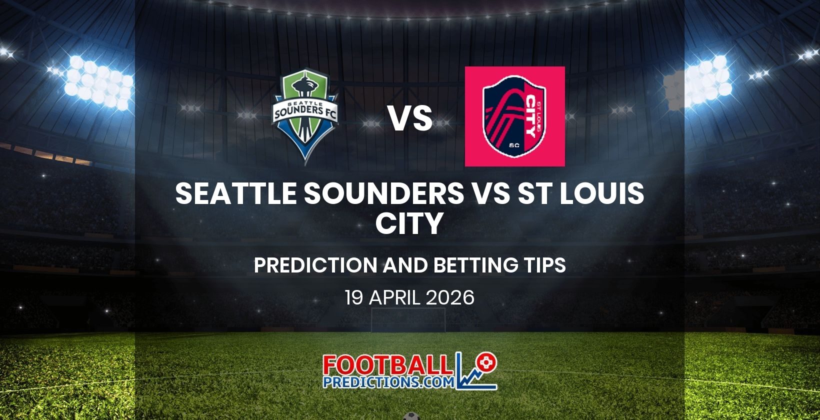 Seattle Sounders vs St Louis City Prediction and Betting Tips 19 April 2026