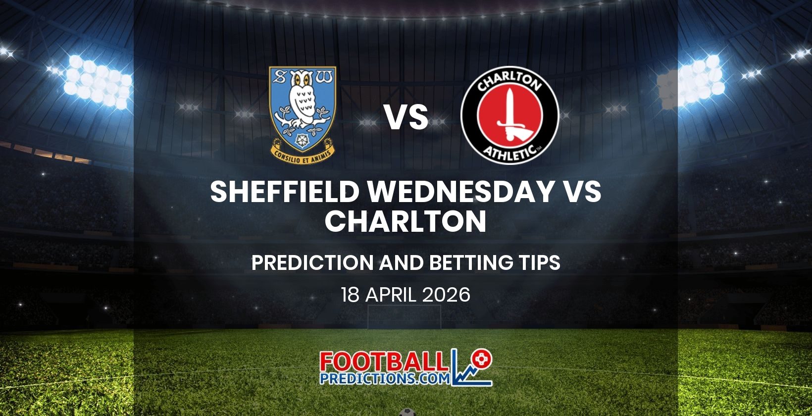 Sheffield Wednesday vs Charlton Prediction and Betting Tips 18 April 2026