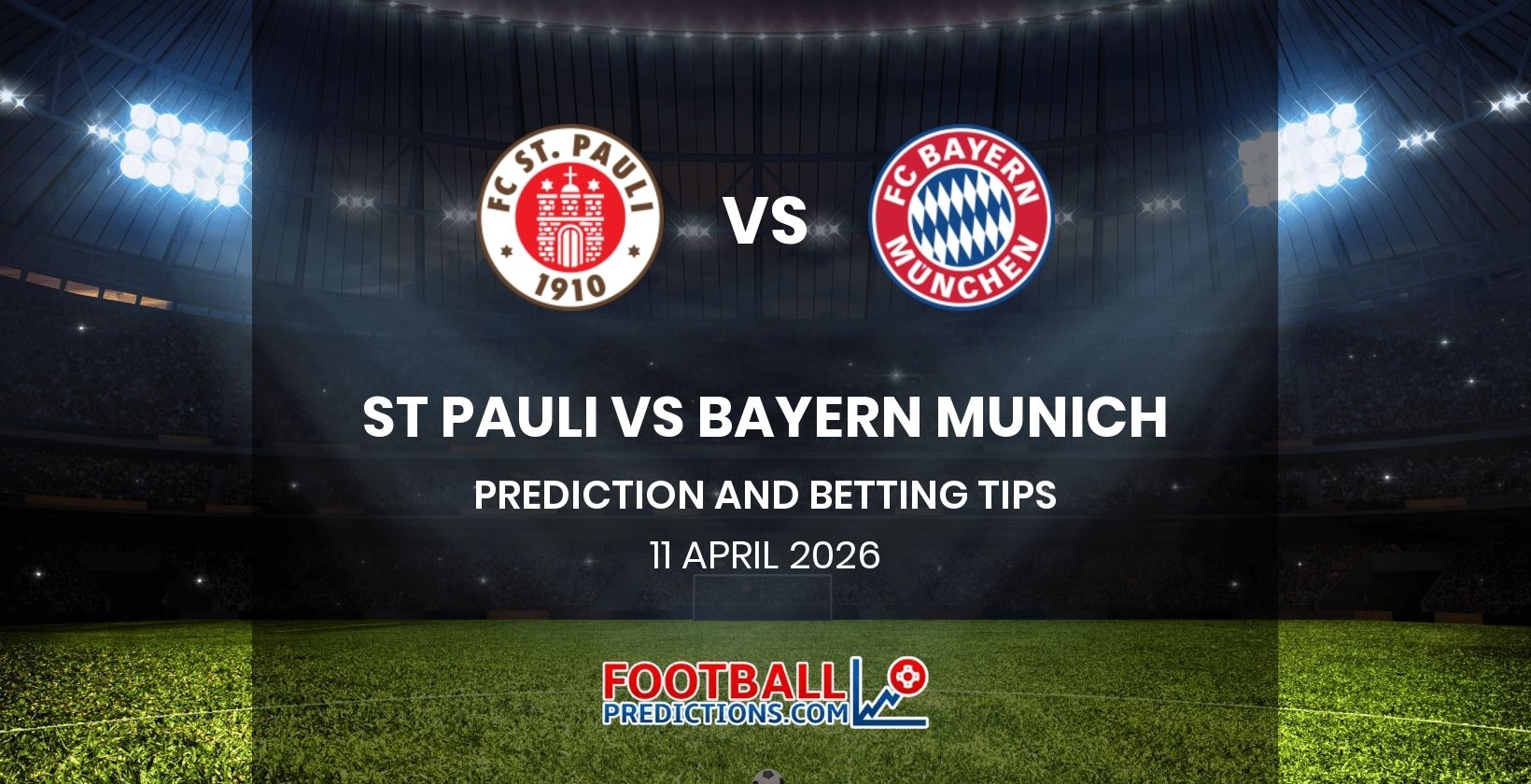 St Pauli vs Bayern Munich Prediction and Betting Tips 11 April 2026