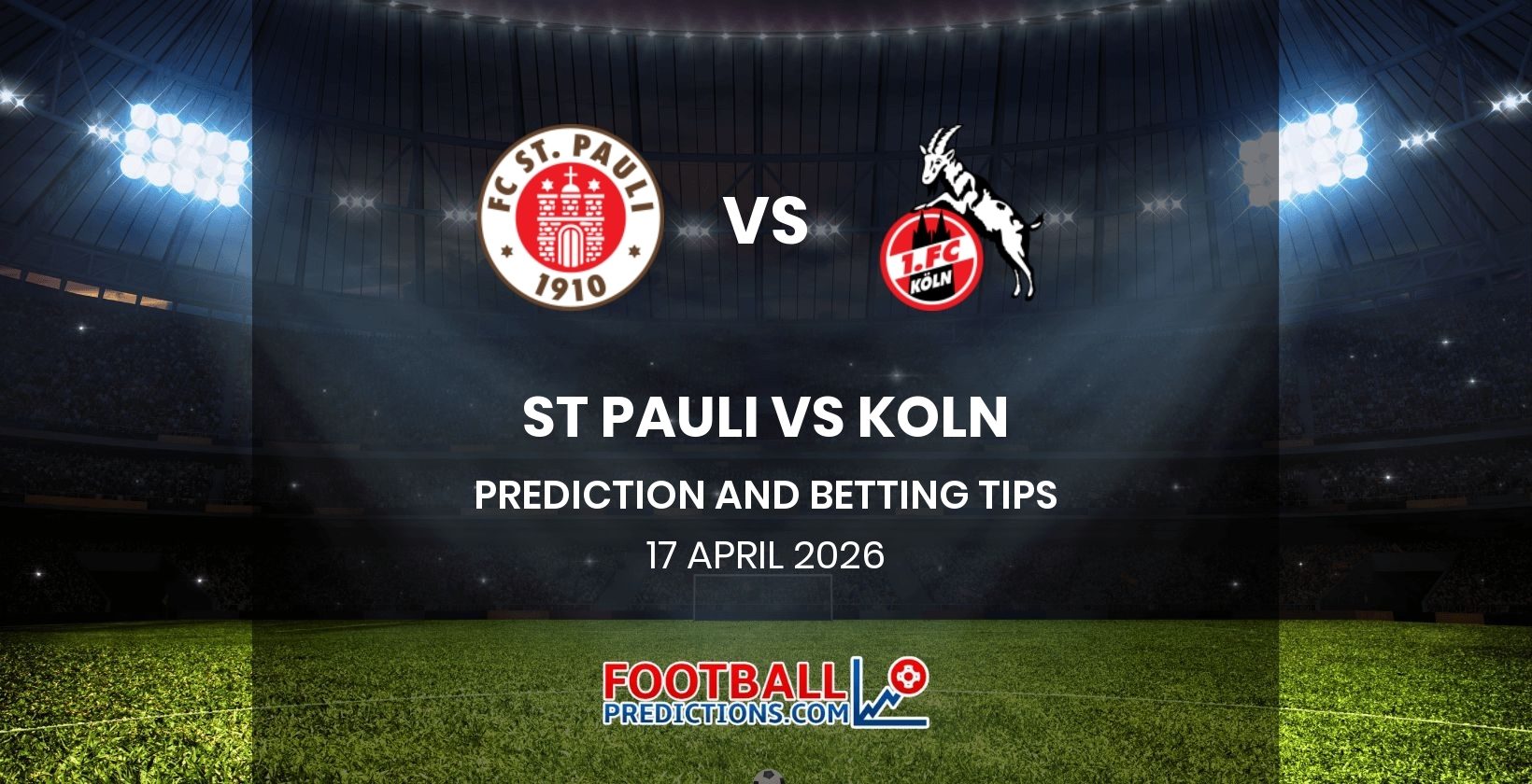 St Pauli vs Koln Prediction and Betting Tips 17 April 2026