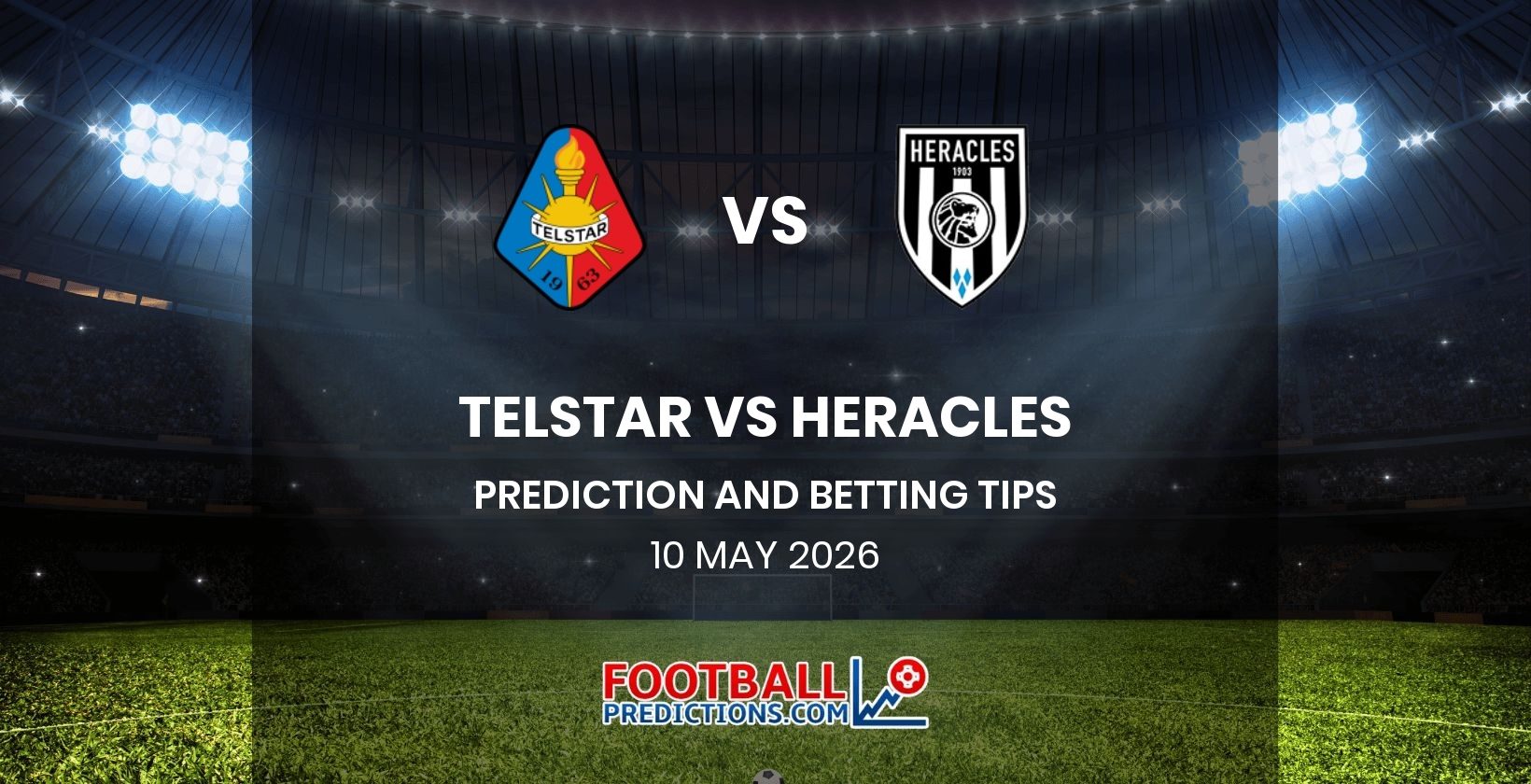 Telstar vs Heracles Prediction and Betting Tips 10 May 2026